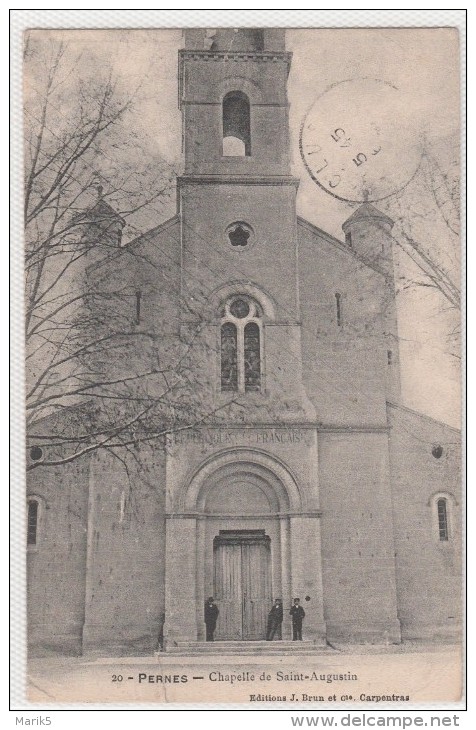 PERNES  Chapelle De St Augustin - Pernes Les Fontaines