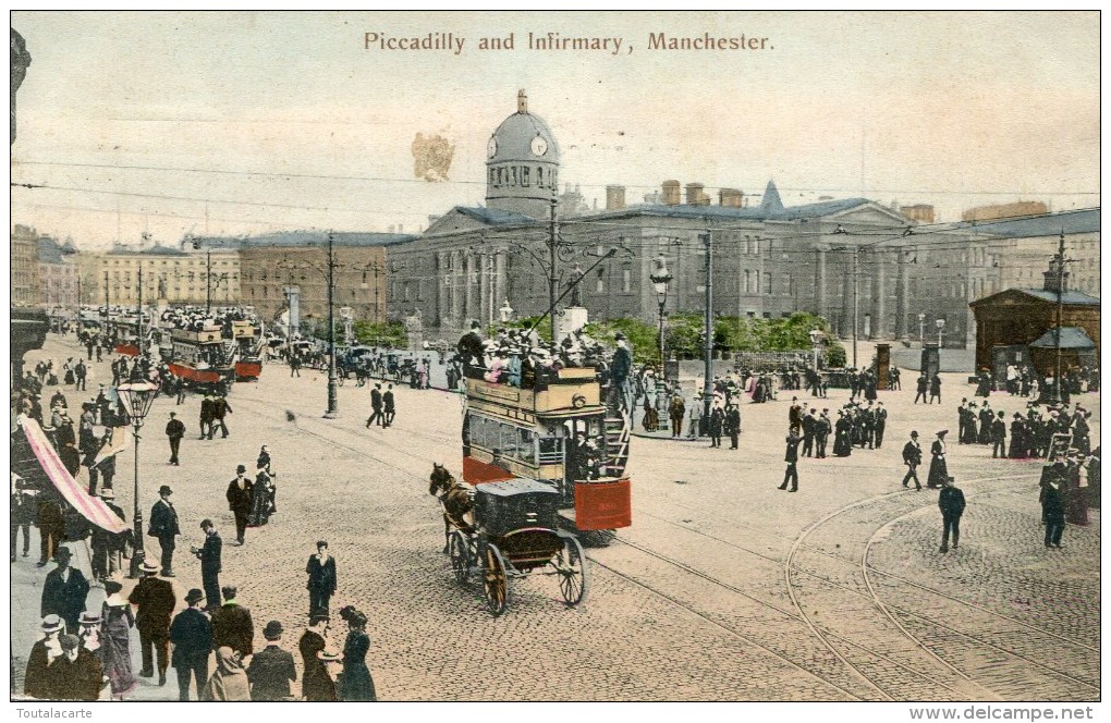 POST CARD ENGLAND MANCHESTER PICCADILLY AND INFIRMARY - Manchester