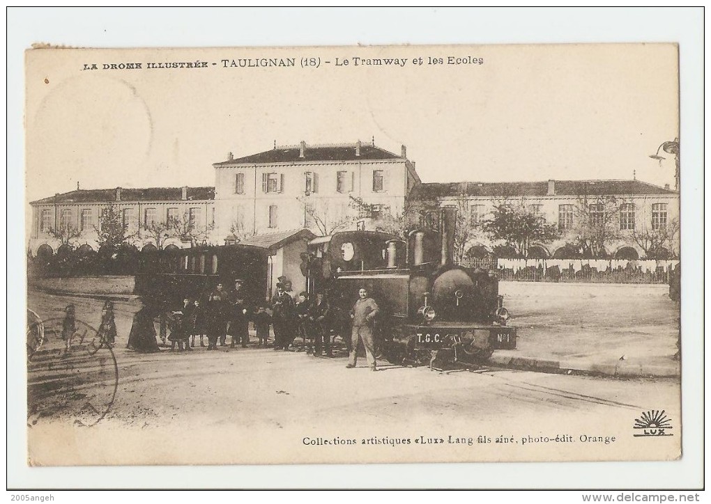 26 Dép.- La Drome Illustrée - Taulignan (18) - Le Tramway Et Les Ecoles -  Carte Postale Ayant Voyagé En 1914, Dos Sépar - Autres & Non Classés