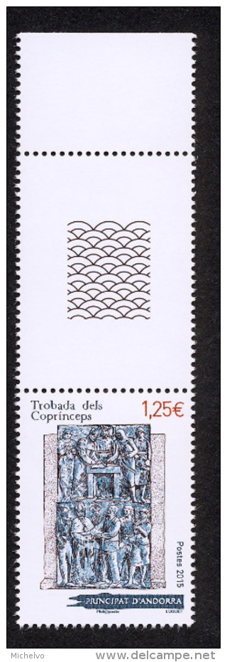 Andorre 2015 - Yv N° 768 ** - Rencontre Des Coprinces (Trobada Dels Coprinceps) (Mi N° 789) - Nuevos