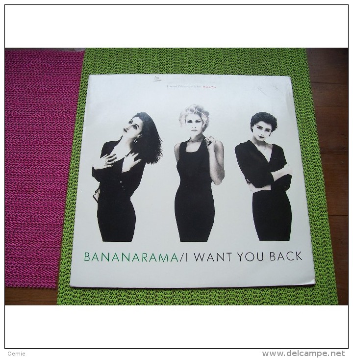 BANANARAMA  °  I WANT  YOU BACK - 45 Rpm - Maxi-Single