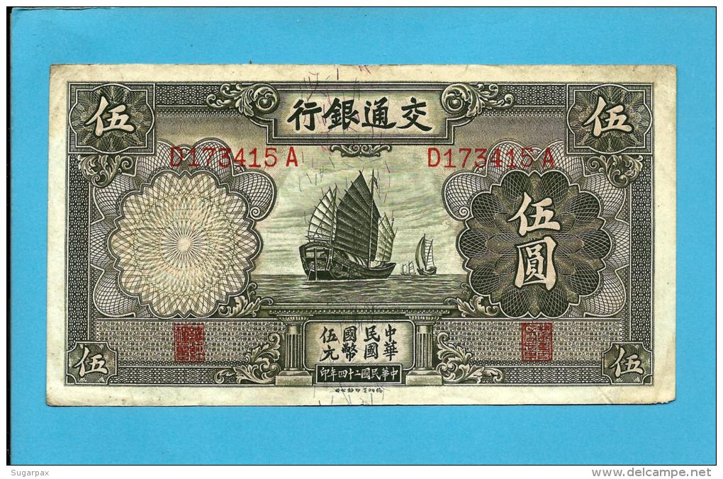 CHINA - 5 YUAN - 1935 - P 154.a - Bank Of Communications - Junks - 2 Scans - China