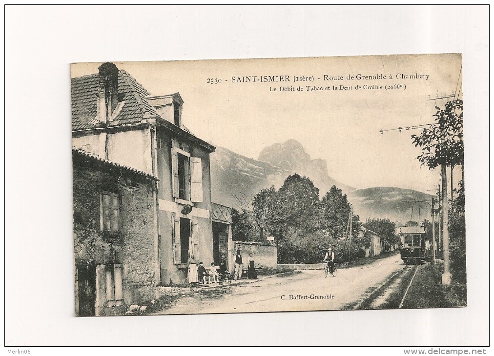 38. CPAN°2530. - SAINT-ISMER - ROUTE DE GRENOBLE A CHAMBERY - LE DEBIT DE TABAC ET LA DENT DE CROLLES-TRAMWAY- ANIMEE - Andere & Zonder Classificatie