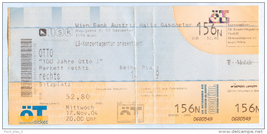 Ticket Eintrittskarte Komiker "100 Jahre Otto !" 17.11.2004 Waalkes Gasometer Wien Vienna Ostfriese Ostfriesland Bilet - Eintrittskarten
