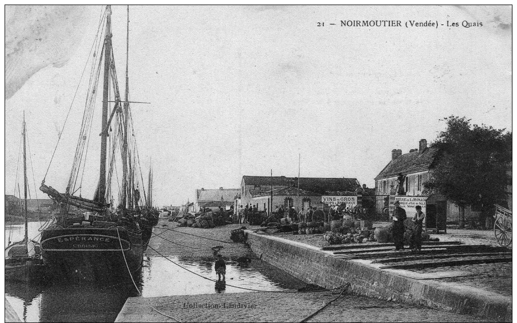 (1005)  CPA  Noirmoutier Les Quais (bon Etat) - Ile De Noirmoutier
