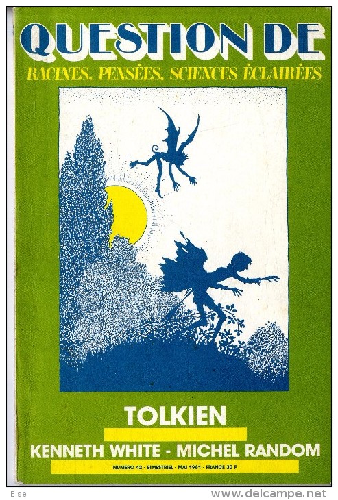 QUESTION DE PENSEE SCIENCES ECLAIREES  TOLKIEN  1980   -  127 PAGES - Sonstige & Ohne Zuordnung