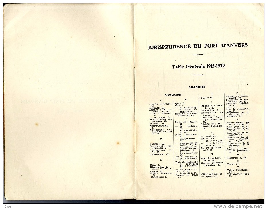 PORT D ANVERS  VINGT CINQ ANNEES DE JURISPRUDENCE MARITIME ET COMMERCIALE 1915 1939  FERNAND MARQUE T 1940  -  663 PAGES - Barche