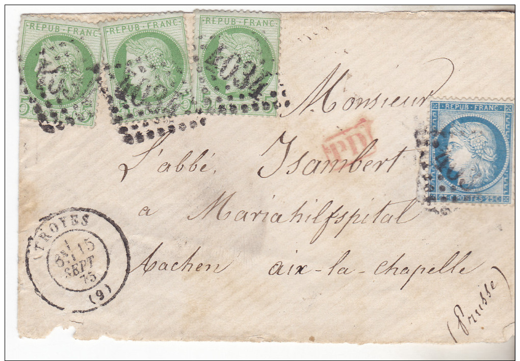 10 Troyes- Lettre De 1875 Pour La Prusse. Bel Affranchissement à 40c Cts. Complete - 1849-1876: Période Classique