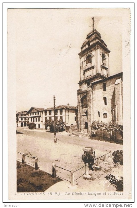 URRUGNE - Le Clocher Basque Et La Place - Renaud & Buzaud 48 - écrite 1952 -  Rare Et En Tbe - Urrugne