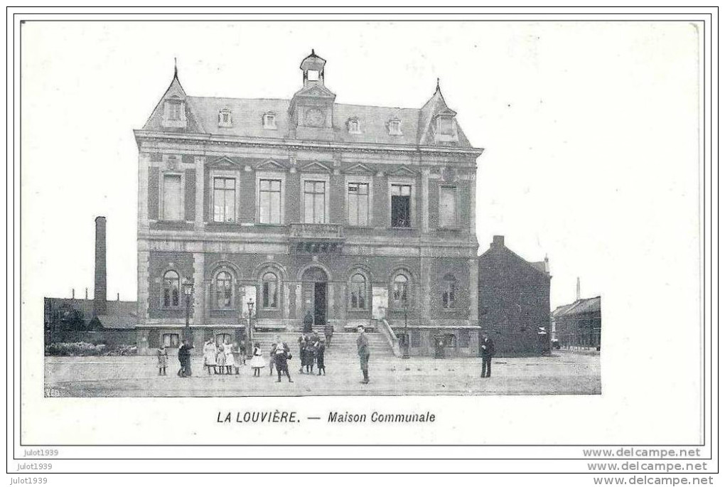 LA LOUVIERE ..-- Maison Communale . - La Louvière