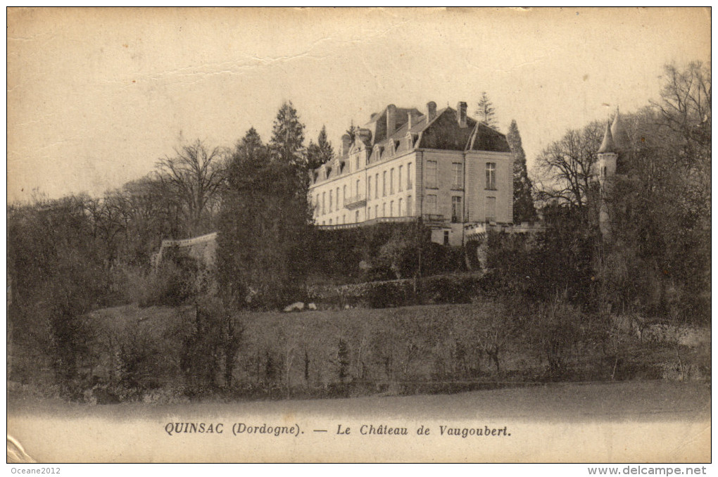 24 Quinsac. Le Chateau De Vaugoubert - Andere & Zonder Classificatie