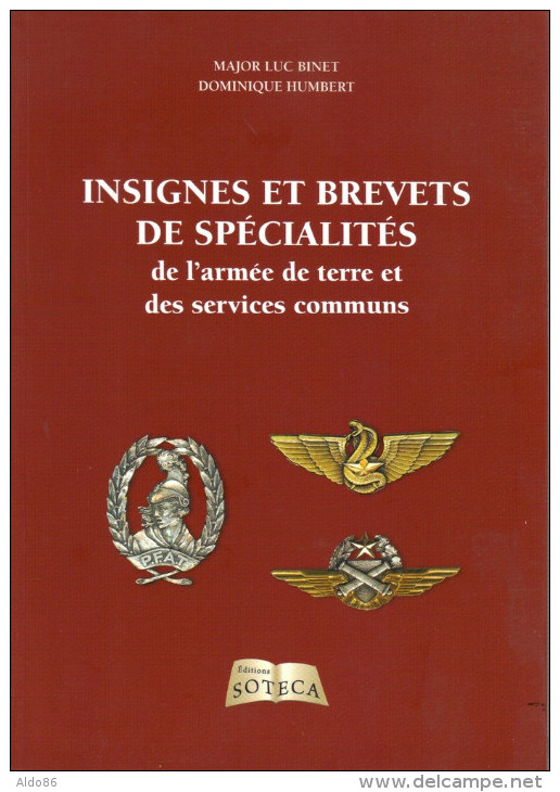 Binet & Humbert . Insignes Et Brevets De Spécialités De L´ Armée De Terre Et Des Services Communs . - France