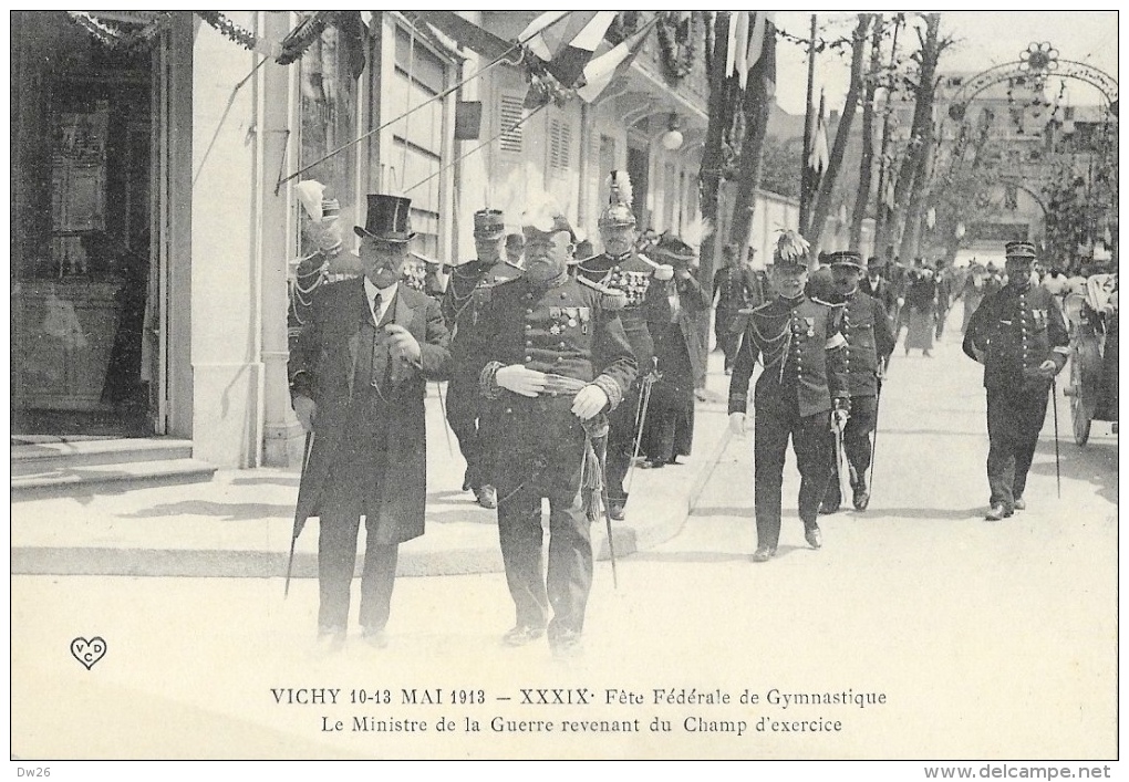 Vichy 10-13 Mai 1913 - XXXIXe Fête Fédérale De Gymnastique - Le Ministre De La Guerre - Carte VDC Non Circulée - Recepties