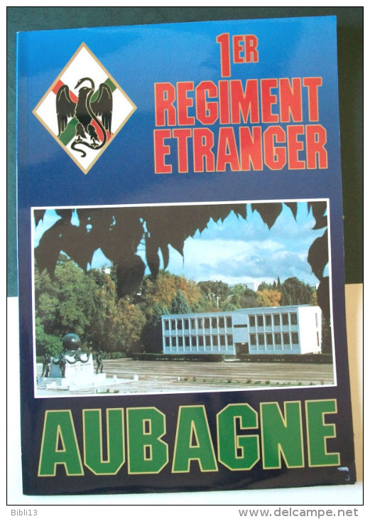 PLAQUETTE DE REGIMENT - 1ER REGIMENT ETRANGER AUBAGNE - LEGION ETRANGERE - Francés