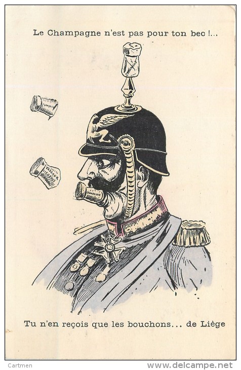 GUERRE 1914 CARICATURE FRANCAISE ANTI ALLEMANDE LE CHAMPAGNE N'EST PAS ...CARTOON WAR VATERLANSLIEBE KRIEG PROPAGANDA - Guerre 1914-18