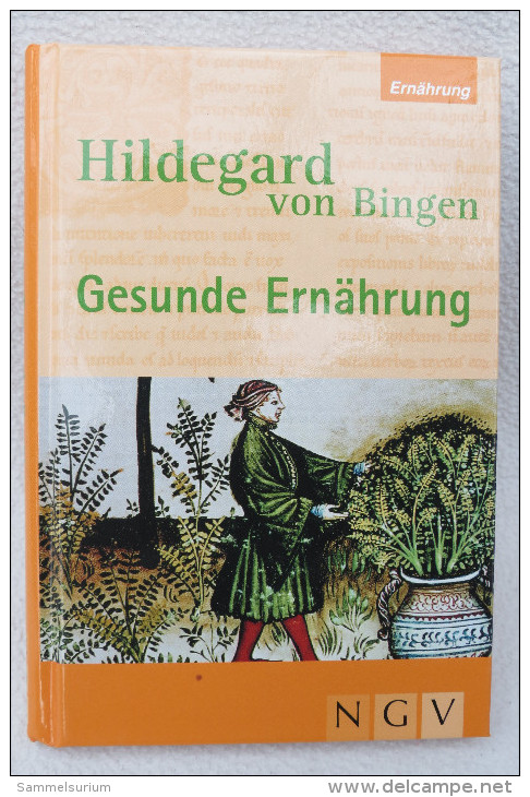 Hildegard Von Bingen "Gesunde Ernährung" - Gezondheid & Medicijnen