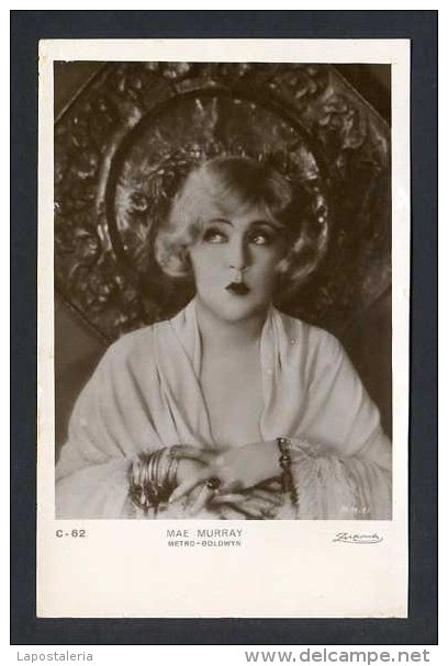 *Mae Murray* Ed. Zerkowitz Nº C-82. Foto *M. Goldwyn Mayer* Escrita. - Actors