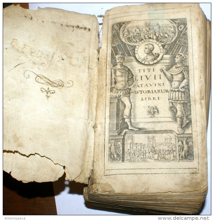 ITALIA 1706 - " T, LIVII PATAVINI HISTORIARUM AB URBE CONDITA LIBRI XLV" OPERA COMPLETA - Livres Anciens