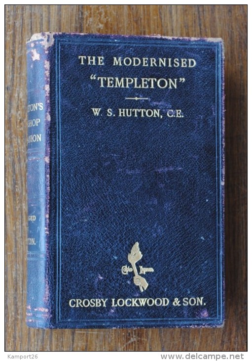 1891 The Practical Mechanic's Workshop Companion ILLUSTRATED W. Templeton Energy FORCES Steam Engines BOILERS - Wetenschappen