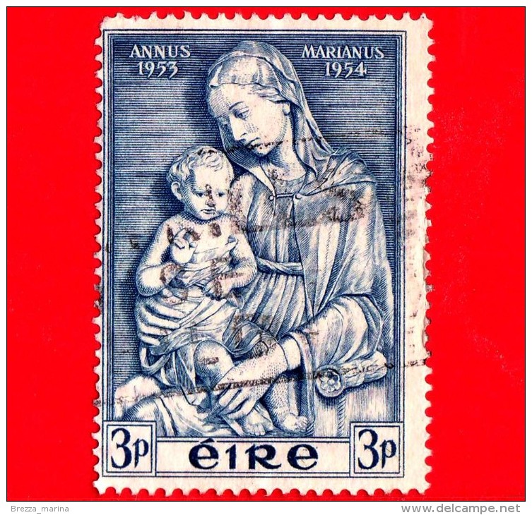 IRLANDA - Eire - Usato - 1954 - Anno Mariano - Madonna Di Della Robbia - 3  P - Usati