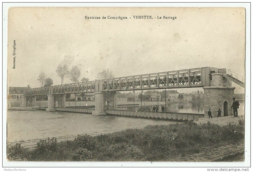 Venette (60.Oise) Le Barrage - Venette