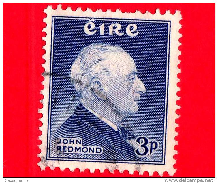 IRLANDA - Eire - Usato - 1957 - 100 Anni Della Nascita Di John Edward Redmond (1856-1918), Politico - 3 - Usati