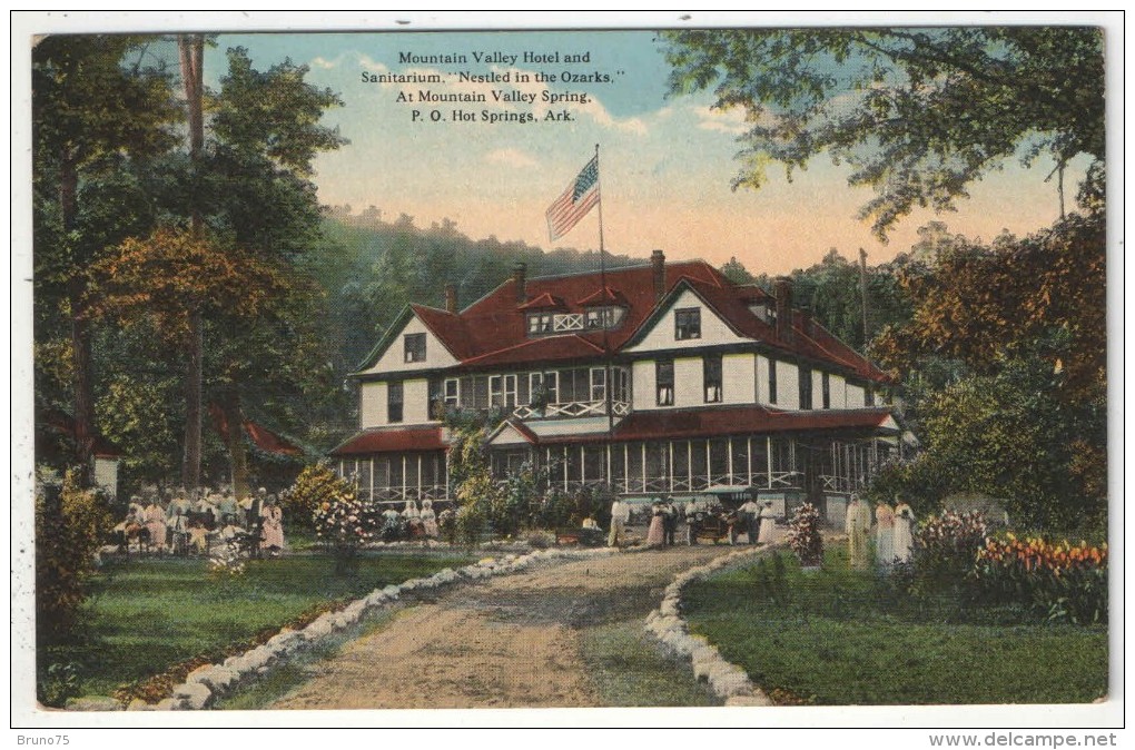 Mountain Valley Hotel And Sanitarium Nestled In The Ozarks, At Mountain Valley Spring, P. O. Hot Springs, Ark. - Hot Springs