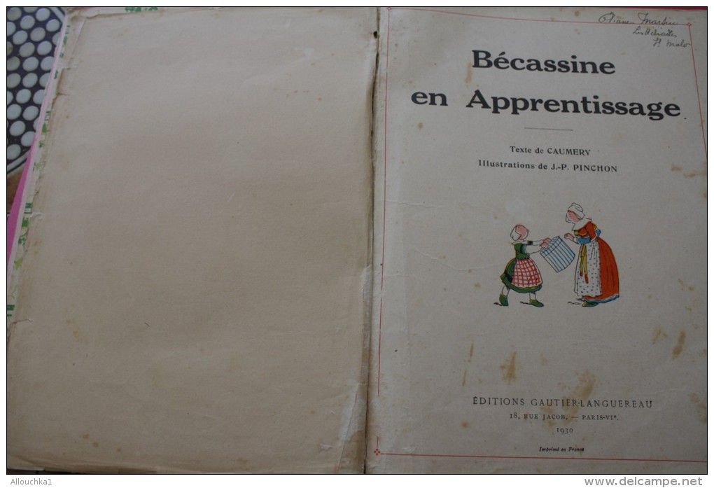 Bécassine en Apprentissage Personnage de bande dessinée créé par Émile-Joseph-Porphyre Pinchon BD édi originale  de 1930