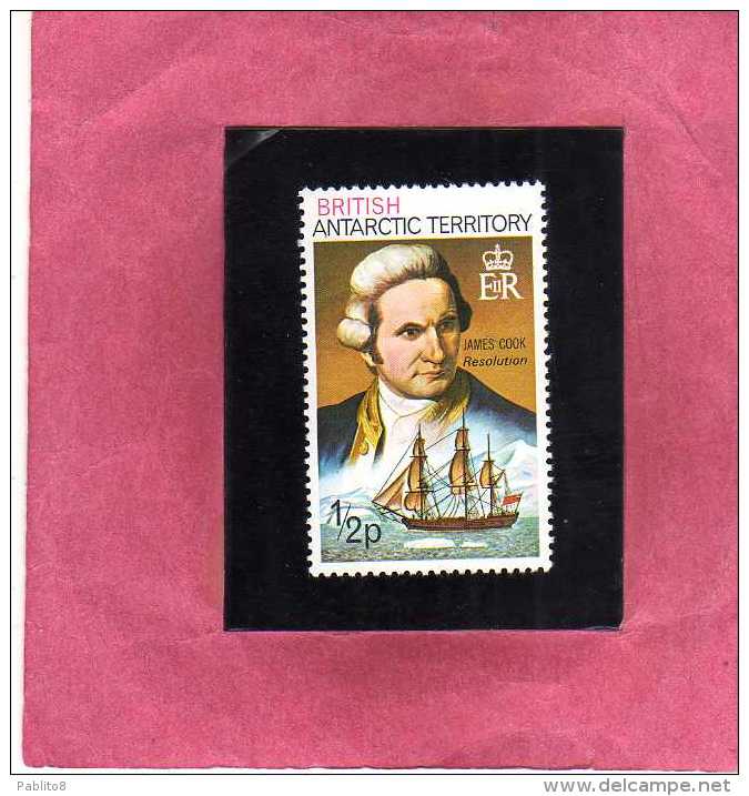 BRITISH ANTARCTIC TERRITORY BAT 1973 EXPLORERS ESPLORATORI CAPTAIN COOK EXPLORER CAPITANO MNH - Unused Stamps