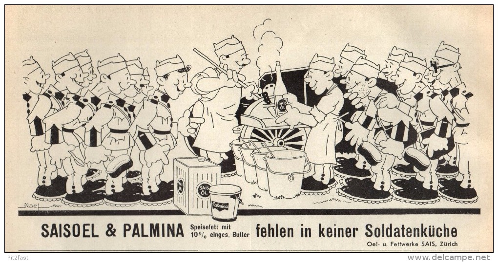 Original Werbung - 1939 - Saisoel & Palmina In Soldatenküche , SAIS In Zürich  !!! - 1939-45