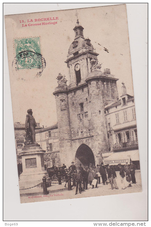 (R) CHARENTE MARITIME ,LA ROCHELLE , La  Grosse Horloge - La Rochelle