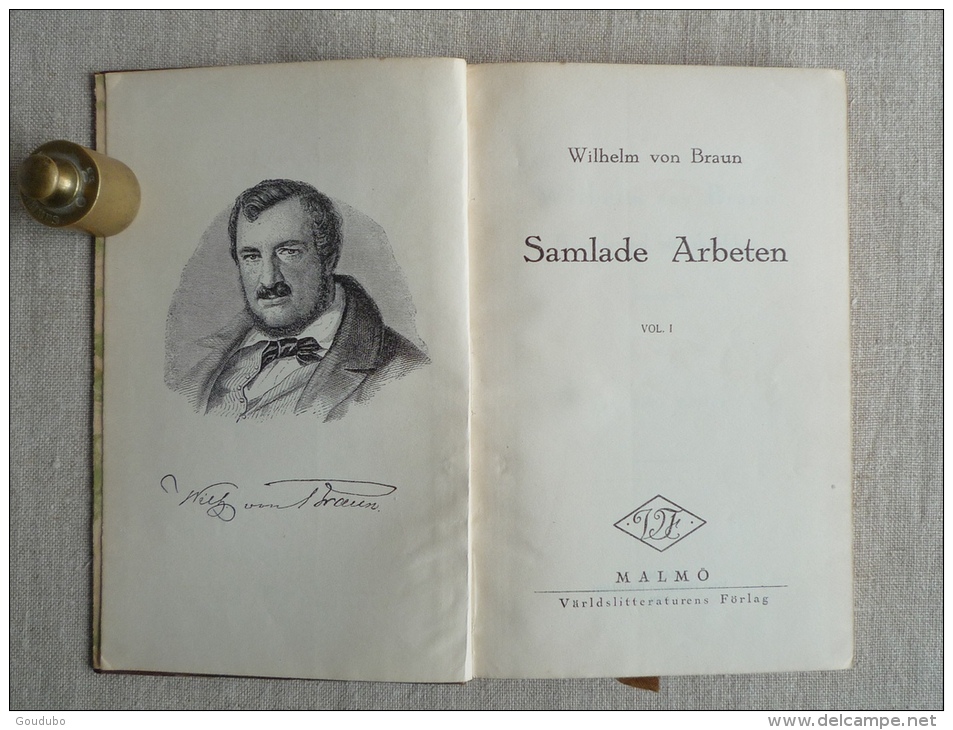 Wilhem Von Braun Samlade Arbeten Hans Levnad Och Skaldskap 1928 Malmo Varldslitteraturens Forlag. 13 Photos. - Langues Scandinaves