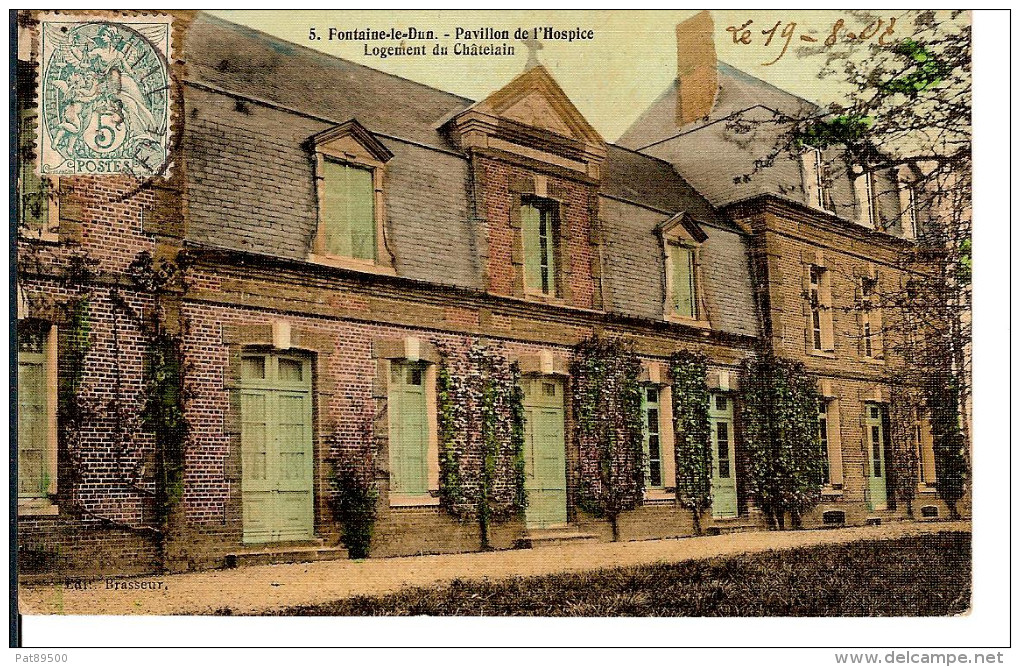 76 FONTENAY-le-DUN N° 5 Pavillon De L´Hospice, Logement Du Chatelain / Jolie CPA COULEURS TOILEE Voy. 1907 / TTBE - Fontaine Le Dun
