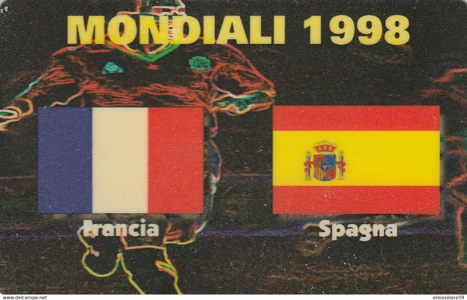 CARTA TELEFONICA INTERNAZIONALE PHONECARD - MONDIALI DI CALCIO 1998 IN FRANCIA "FRANCIA / SPAGNA - LEGGI - Sport