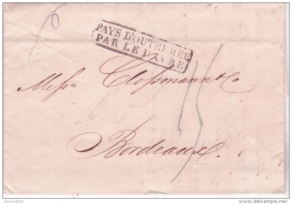 1834- Lettre De Port Au Prince ( Haiti ) Pour Bordeaux -PAYS D'OUTREMER / PAR LE HAVRE  + Entaille Sanitaire En Haut à G - 1801-1848: Précurseurs XIX