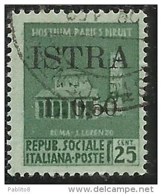 OCCUPAZIONE JUGOSLAVIA IUGOSLAVIA ISTRA ISTRIA POLA 1945 SOPRASTAMPATO D'ITALIA ITALY CENT.50 SU 25c USATO USED OBLITERE - Yugoslavian Occ.: Trieste