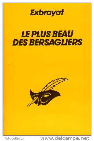 Le Plus Beau Des Bersagliers Par Exbrayat (ISBN 2702415024 EAN 9782702415023) - Le Masque