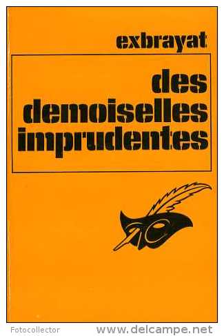 Des Demoiselles Imprudentes Par Exbrayat (ISBN 2702402674 ) - Le Masque
