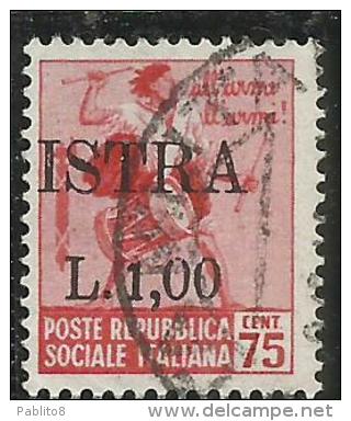 OCCUPAZIONE JUGOSLAVIA IUGOSLAVIA ISTRA ISTRIA POLA 1945 VARIETA' VARIETY LIRE 1,00 INVECE DI 1,50 SU 75 C USATO USED - Yugoslavian Occ.: Trieste