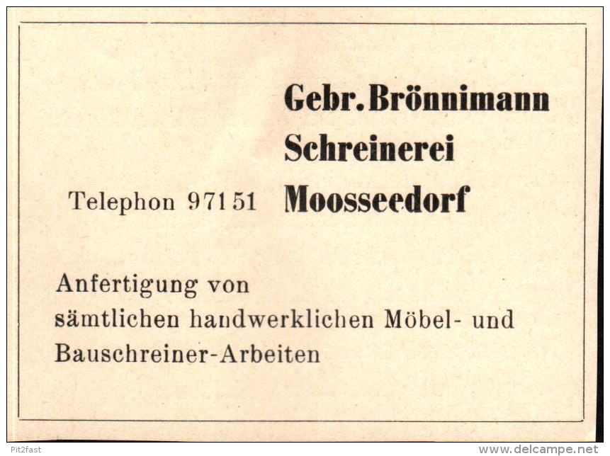 Original Werbung - 1947 - Gerbüder Brönnimann In Mosseedorf , Schreinerei !!! - Pubblicitari