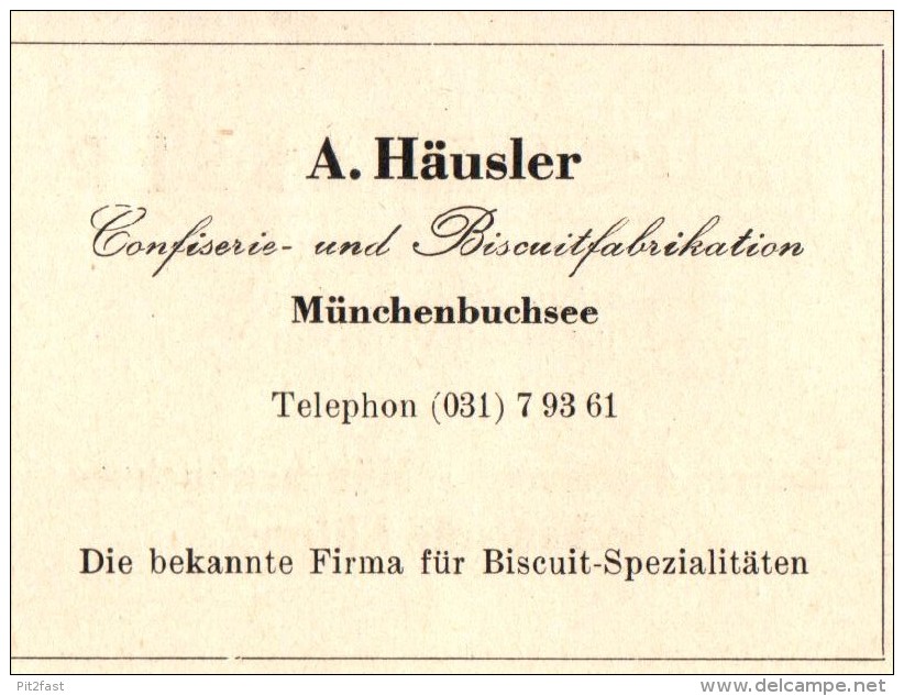 Original Werbung - 1947 - A. Häusler In Münchenbuchsee , Confiserie , Bisquitfabrikation !!! - Publicidad