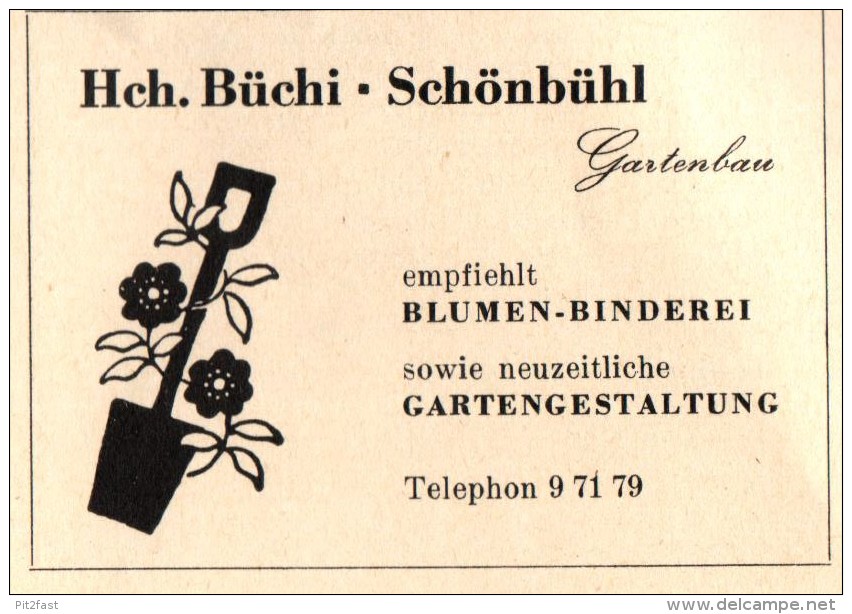 Original Werbung - 1947 - H. Büchi In Schönbühl - Bern , Gartenbau , Blumen-Binderei !!! - Publicités