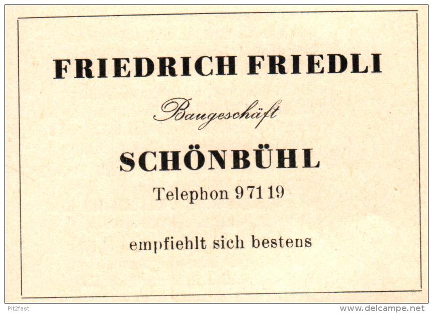 Original Werbung - 1947 - Friedrich Friedli In Schönbühl - Bern , Baugeschäft !!! - Publicités