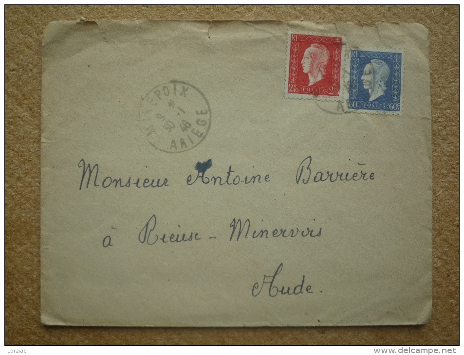 Enveloppe De Mirepoix Ariège Pour Rieuse-Minervois Aude Affranchissement Composé Marianne De Dulac - 1921-1960: Période Moderne