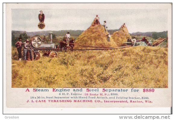 A STEAM ENGINE AND STEEL SEPARATOR J I CASE THRESHING MACHINE CO INCORPORATED RACINE WISCONSIN 1911 - Racine