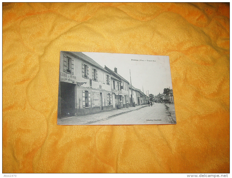 CARTE POSTALE ANCIENNE  CIRCULEE DATE ?. / FROISSY.- GRANDE RUE. / CACHET + TIMBRE - Froissy