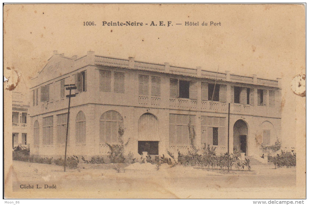Congo - POINTE NOIRE A.E.F.  HOTEL Du PORT  - Beau Plan - Pointe-Noire