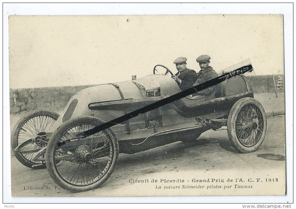 CPA - Circuit De Picardie - Grand Prix De L´A.C.F.1913 - La Voiture Schneider Pilotée Par Thomas-Voiture De Course - Picardie