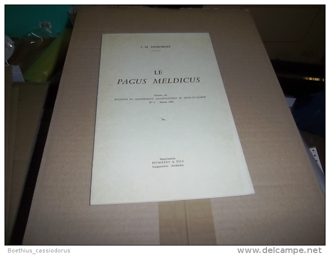 Meaux : LE PAGUS MELDICUS 1965 JM DESBORDES (plaquette Envoyée Par JM Desbordes à Jean Guérout Historien, Archéologue... - Ile-de-France