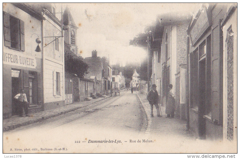 77 / DAMMARIE LES LYS / RUE DE MELUN / COIFFEUR BUVETTE !! - Dammarie Les Lys